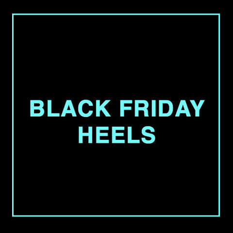 Black Friday Heels